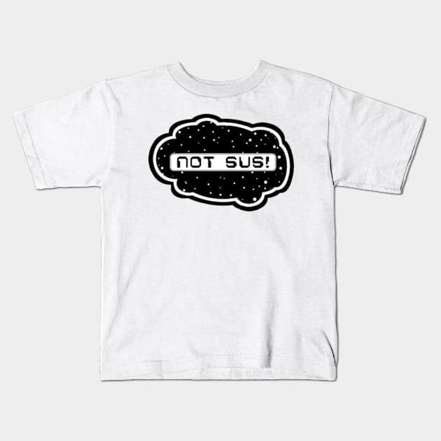 White Not Sus! (Variant - Other colors in collection in shop) Kids T-Shirt by Vandal-A